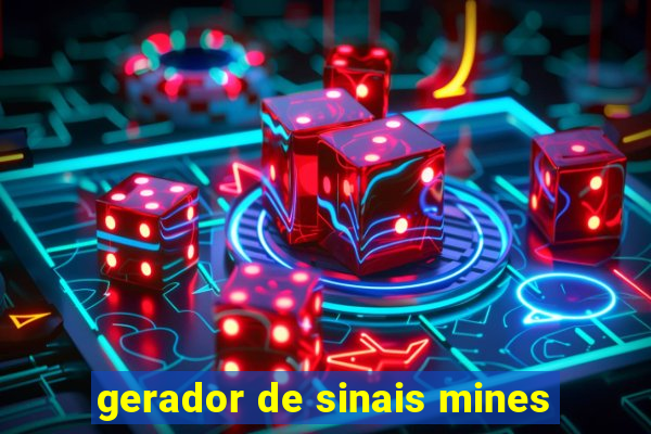 gerador de sinais mines