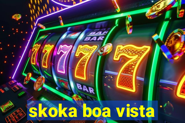 skoka boa vista