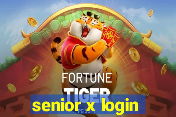 senior x login