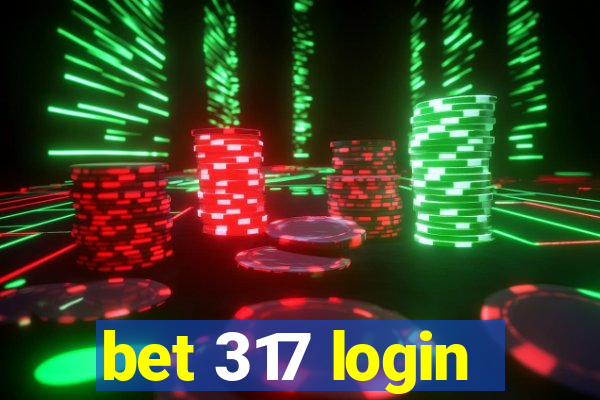 bet 317 login