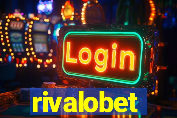 rivalobet
