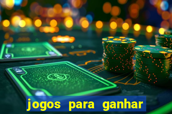 jogos para ganhar dinheiro de verdade grátis