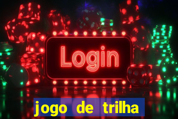 jogo de trilha para imprimir