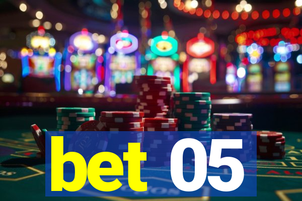 bet 05