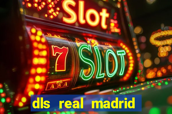 dls real madrid kit 2022