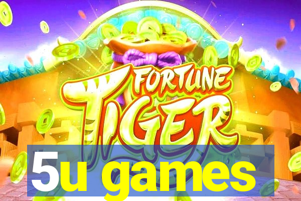 5u games