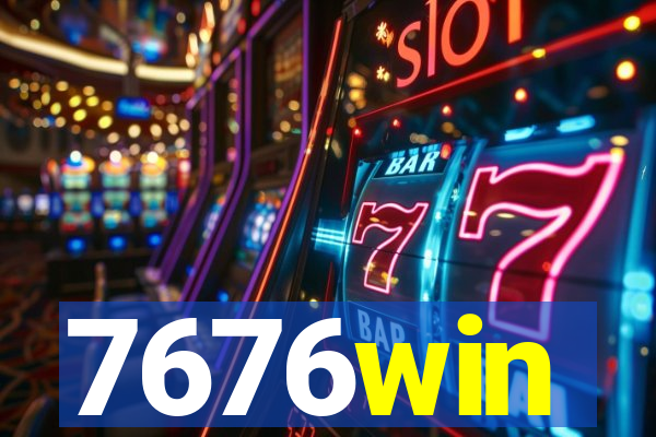 7676win