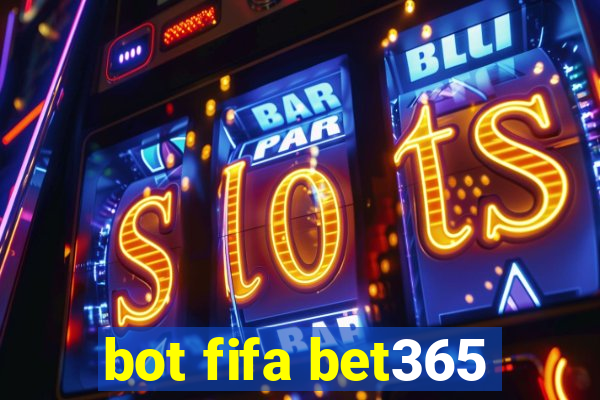 bot fifa bet365