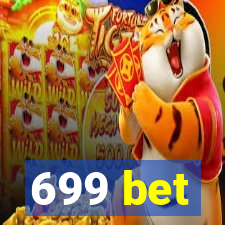 699 bet