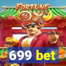 699 bet