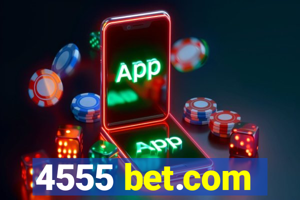 4555 bet.com