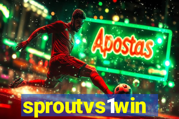 sproutvs1win