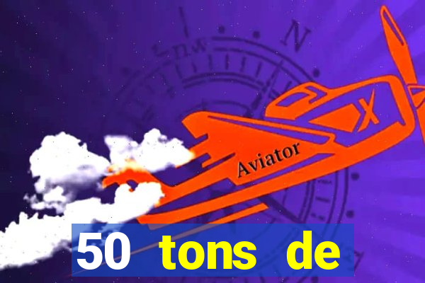 50 tons de liberdade filme completo dublado google drive