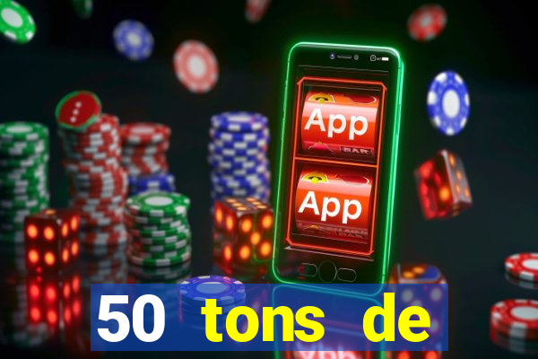 50 tons de liberdade filme completo dublado google drive