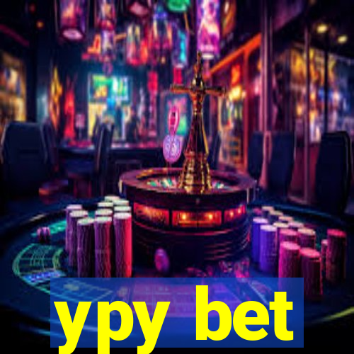 ypy bet
