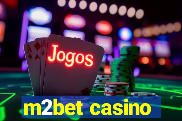 m2bet casino