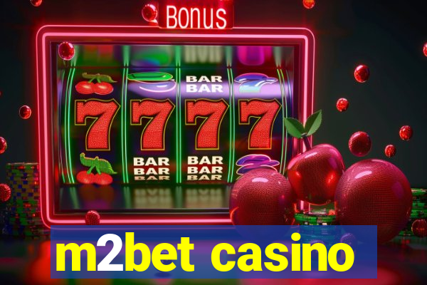 m2bet casino