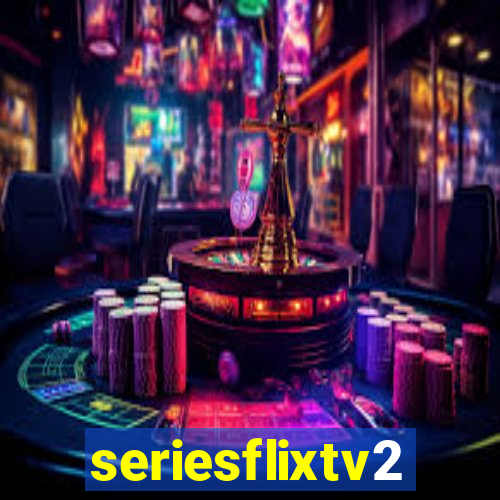 seriesflixtv2