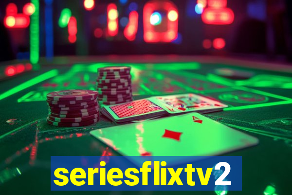 seriesflixtv2