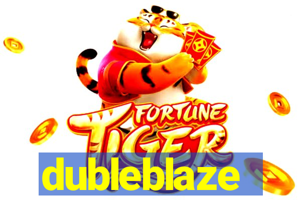 dubleblaze