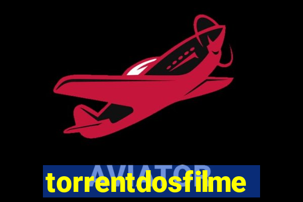torrentdosfilmes
