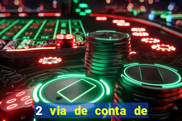 2 via de conta de luz coelba