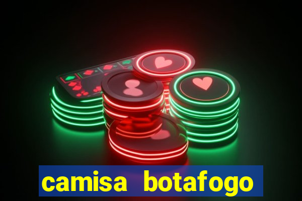 camisa botafogo loco abreu