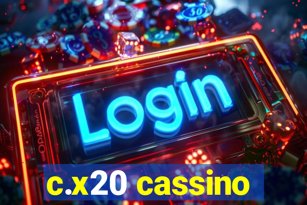 c.x20 cassino