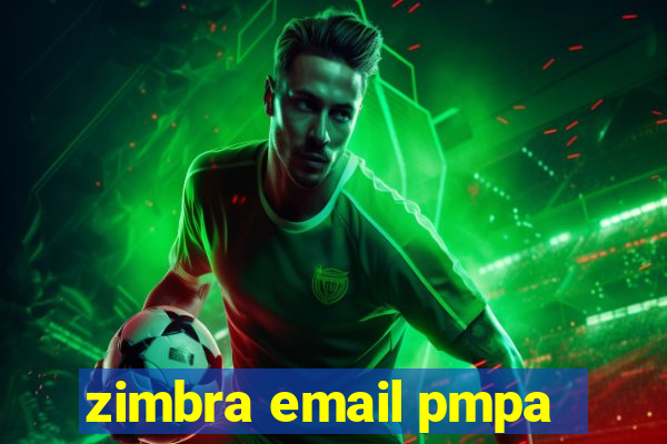 zimbra email pmpa