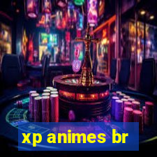 xp animes br