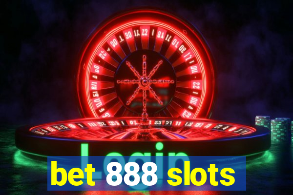 bet 888 slots