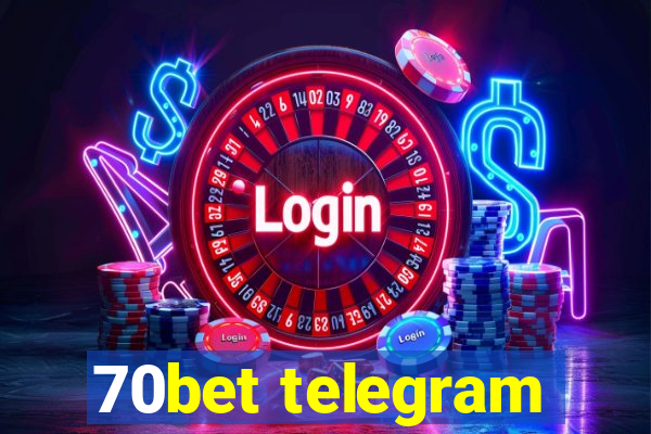 70bet telegram