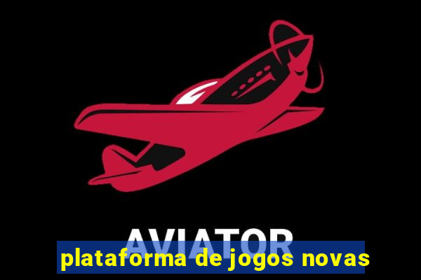plataforma de jogos novas