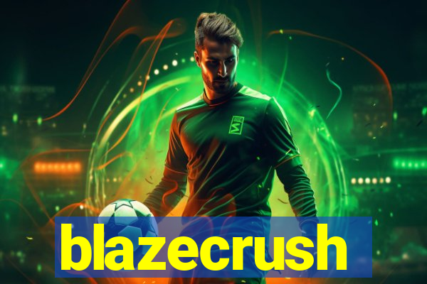 blazecrush