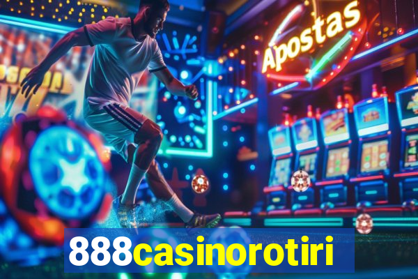 888casinorotiri