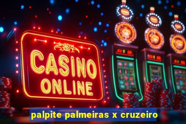palpite palmeiras x cruzeiro