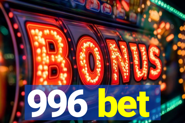 996 bet