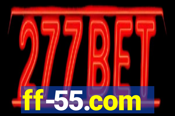 ff-55.com