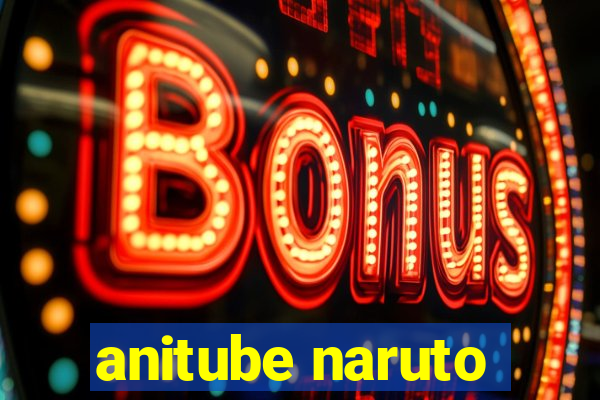 anitube naruto