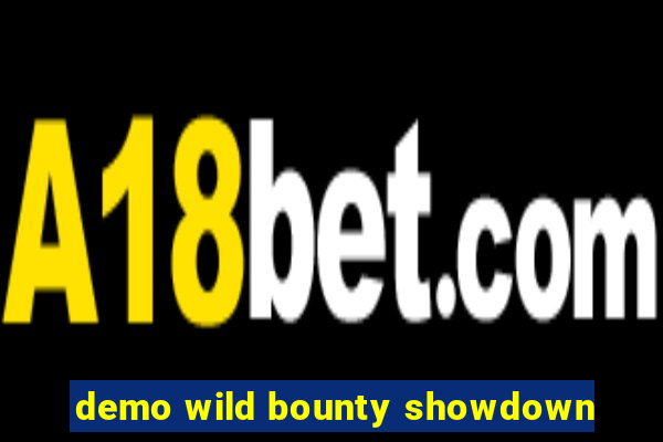 demo wild bounty showdown