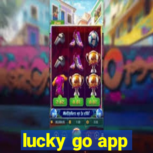lucky go app
