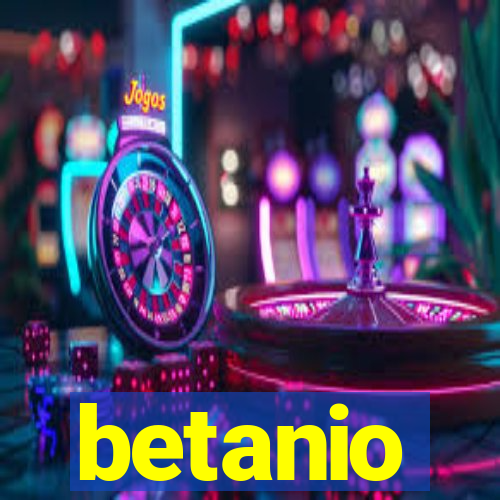 betanio
