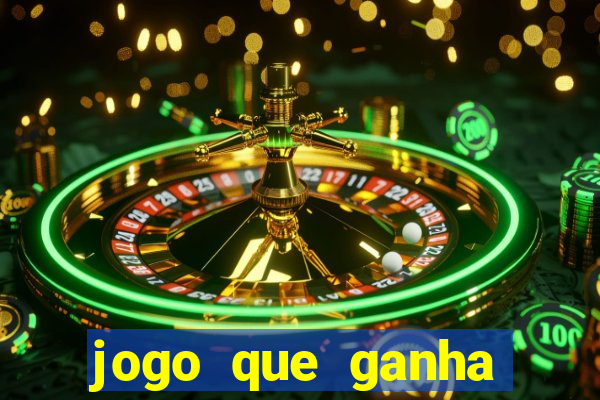 jogo que ganha dinheiro sem precisar depositar nada