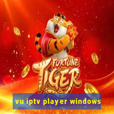vu iptv player windows