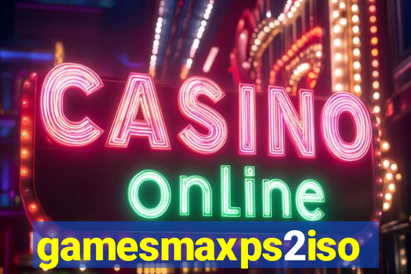 gamesmaxps2iso