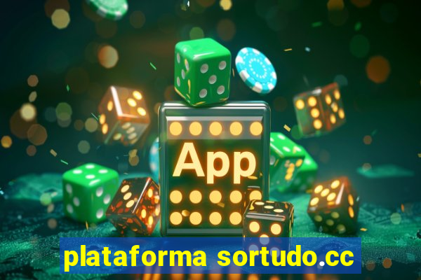 plataforma sortudo.cc