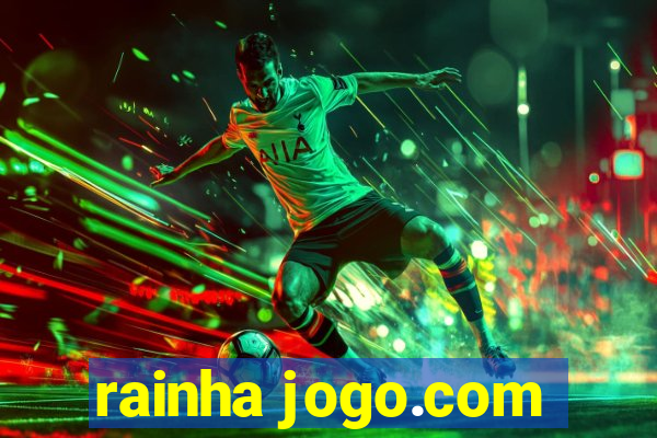 rainha jogo.com