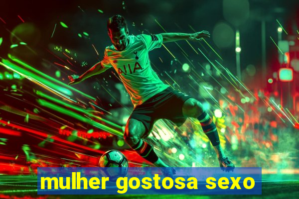 mulher gostosa sexo