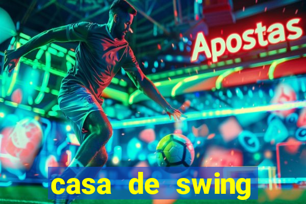 casa de swing salvador bahia