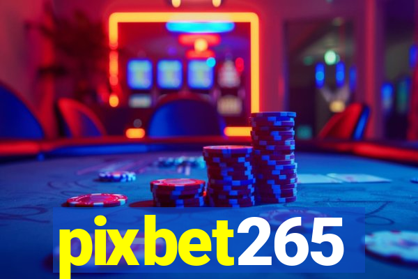 pixbet265